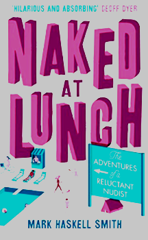 Mark Haskell Smith: “Naked at Lunch”